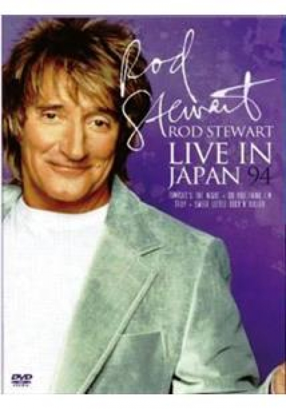 Rod Stewart - Live In Japan 94 (DVD)