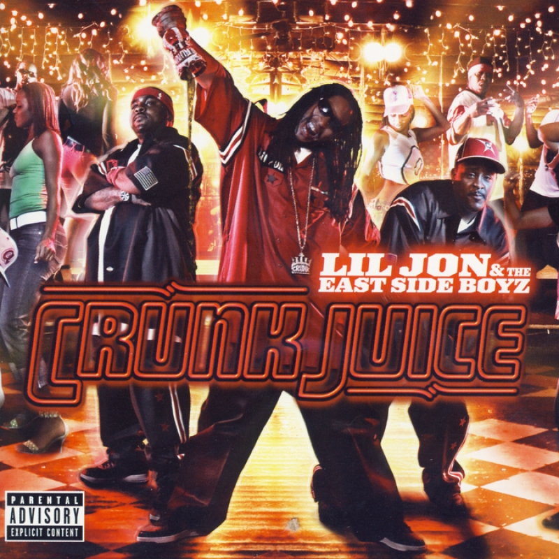 LP Lil Jon - The East Side Boyz Crunk Juice