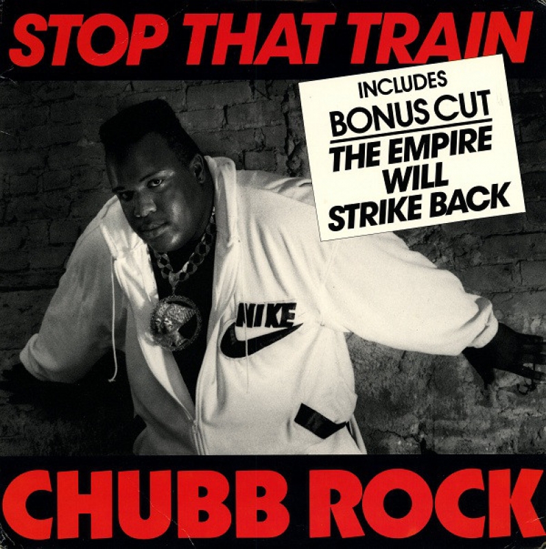 LP Chubb Rock - Stop That Train The Empire Will Strike Back VINYL