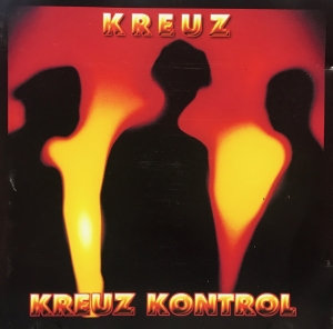 Kreuz ‎– Kreuz Kontrol (CD)