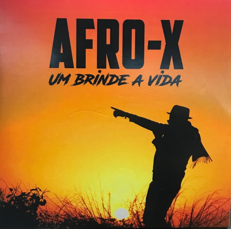 Afro X - Um Brinde A Vida (CD)
