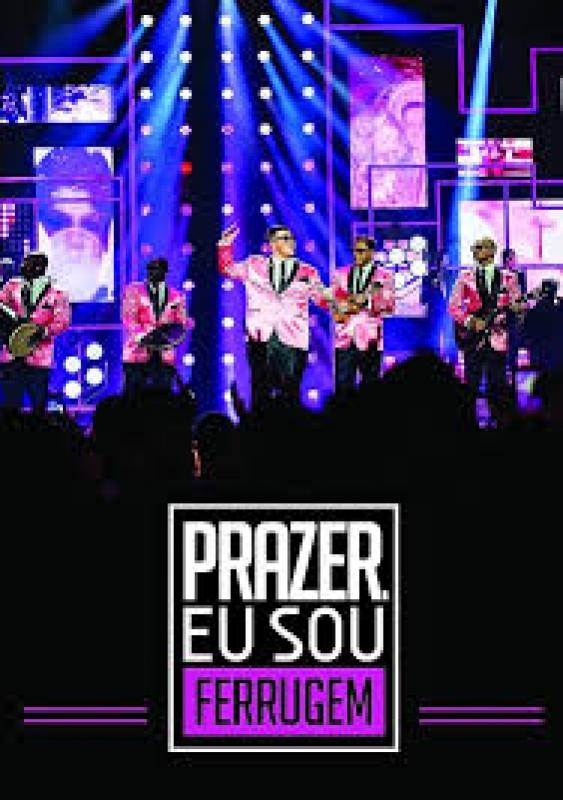 Ferrugem - Prazer Eu Sou Ferrugem (DVD)