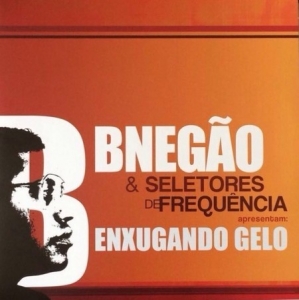 LP Bnegao - Seletores De Frequencia Enxugando Gelo VINYL DUPLO IMPORTADO