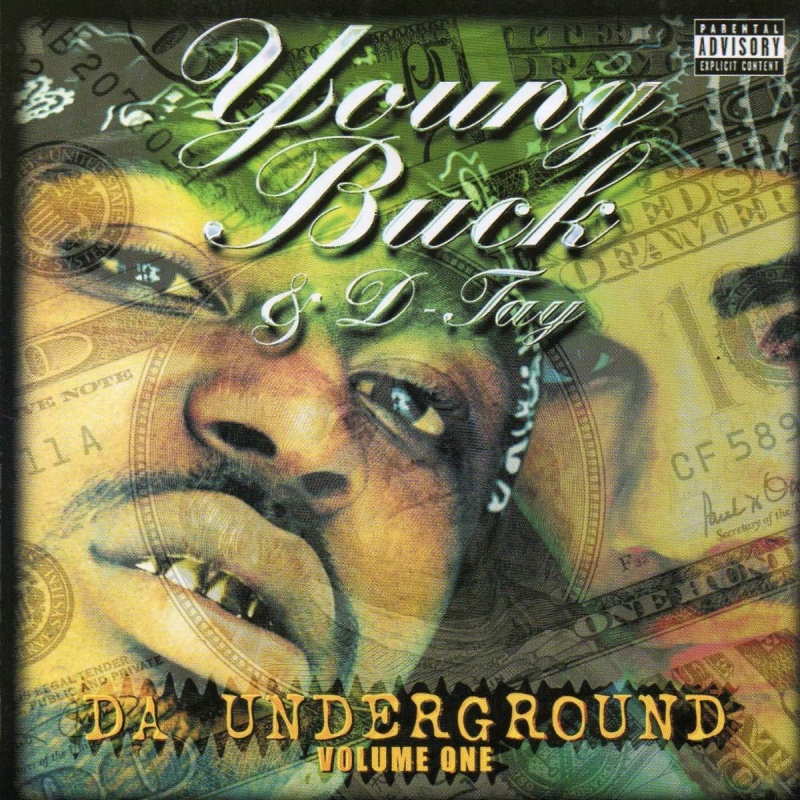 Young Buck - D Tay - Da Underground Volume One (CD)