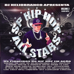 DJ HELIO BRANCO APRESENTA HIP HOP ALL STARS VOL 2 (CD DUPLO) (7898404532479)