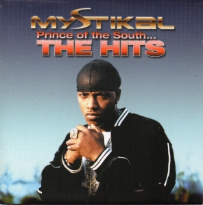 Mystikal - Prince Of The South The Hits