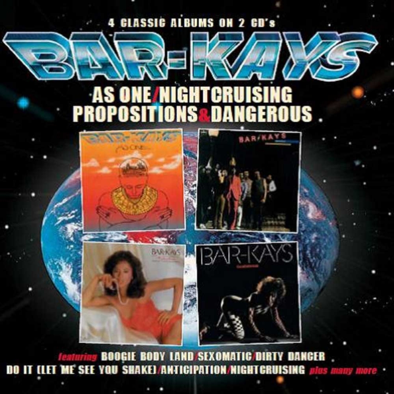 BAR KAYS - AS ONE NIGHTCRUISING PROPOSITIONS DANGEROUS 4 CLASSIC ALBUMS ON 2 CDS IMPORTADO