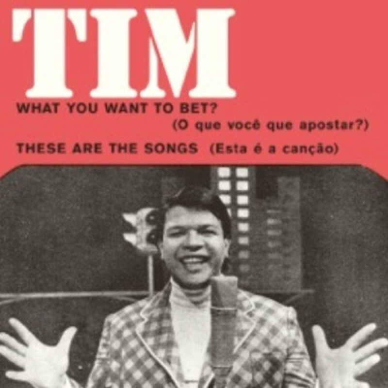 LP TIM MAIA - What You Want To Bet VINYL 7 POLEGADA IMPORTADO
