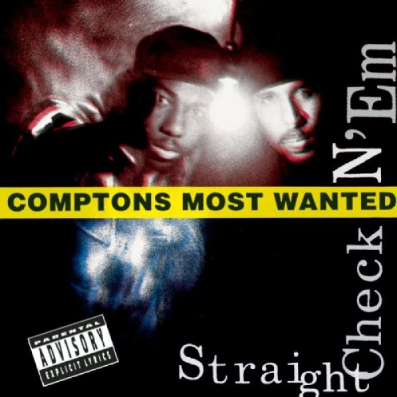 Comptons Most Wanted - Straight Checkn  Em (CD)
