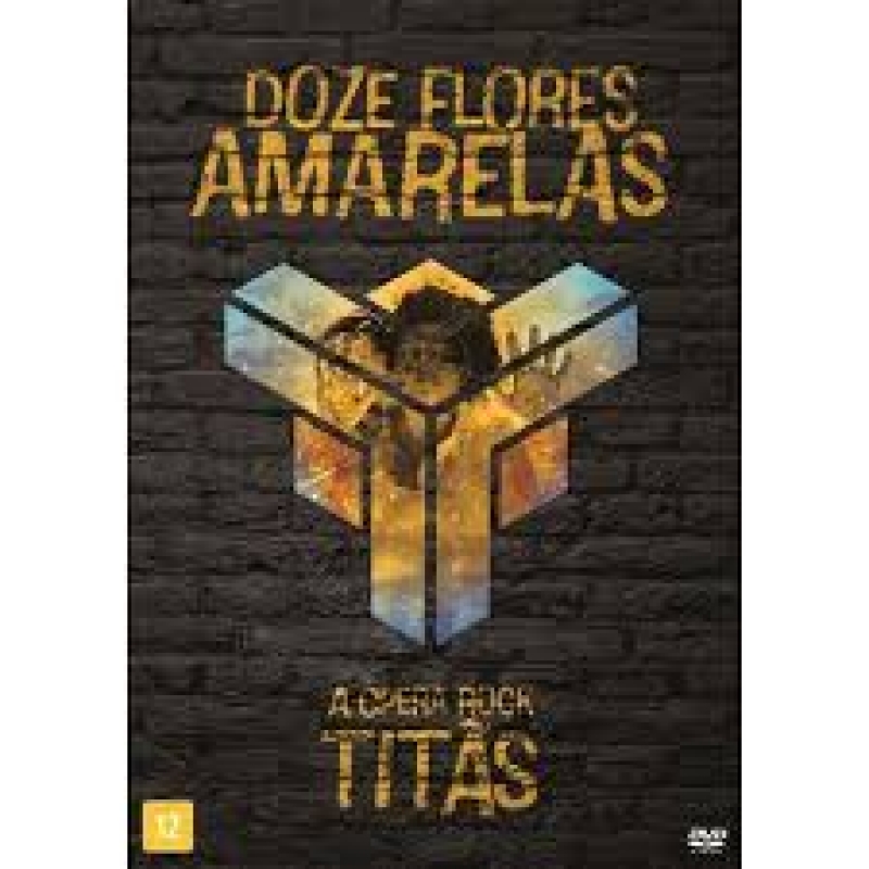 TITAS - Doze Flores Amarelas DVD