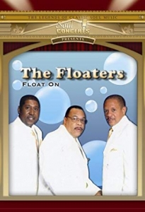 The Floaters - Float On - Live in Concert (DVD)