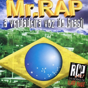 Mr Rap - A Verdadeira Voz do Brasil (CD) RAP NACIONAL