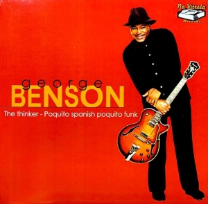 LP George Benson - The Thinker Poquito Spanish Poquito Funk COMPACTO 7 POLEGADAS