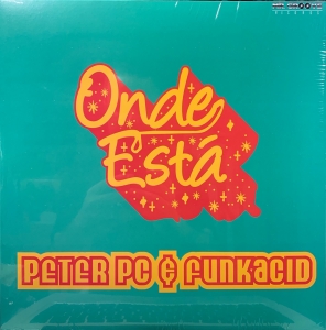 LP PETER PC & FUNKACID - ONDE ESTA VINYL SINGLE