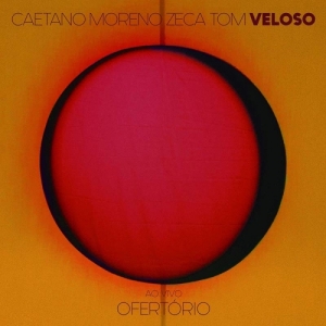 Caetano Veloso Moreno Zeca Tom Veloso - Ofertorio AO VIVO (CD)