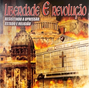 LIBERDADE E REVOLUCAO - RESISTINDO A OPRESSAO ESTADO E RELIGIAO (CD) LIBERDADE E REVOLUCAO - RESISTINDO A OPRESSAO ESTADO E RELIGIAO (CD)