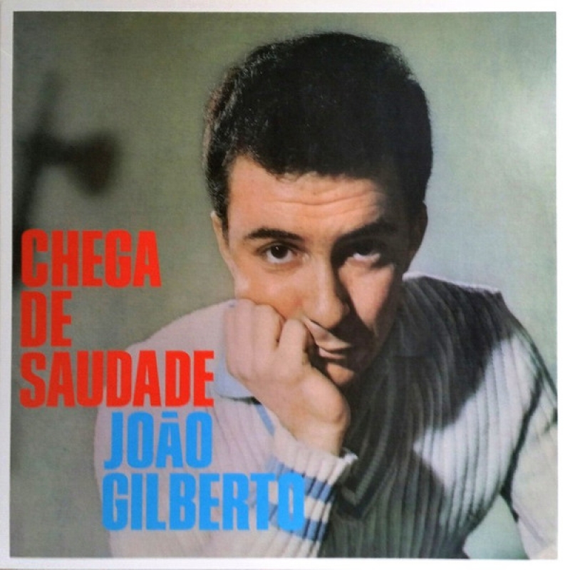 LP Joao Gilberto - Chega De Saudade VINYL IMPORTADO LACRADO