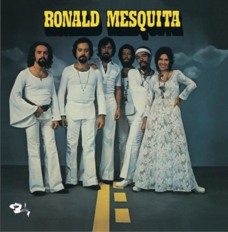 LP RONALD MESQUITA - BRESIL 72 VINYL IMPORTADO MR BONGO (7119691257013)
