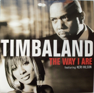 LP Timbaland Featuring Keri Hilson - The Way I Are VINYL SINGLE