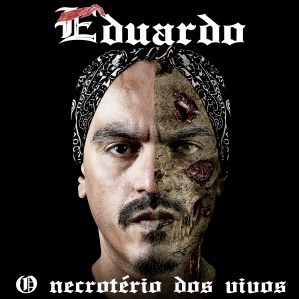 EDUARDO - O Necroterio dos Vivos (CD DUPLO) (7899478206723)