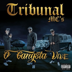 TRIBUNAL MCS - O GANGSTA VIVE (CD) RAP NACIONAL