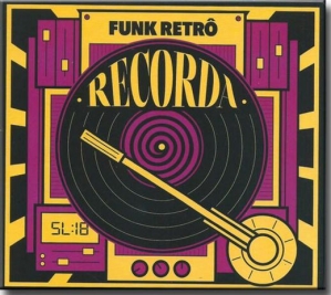 Funk Retro RECORDA - SANDRA SA MARCOS VALLE DON BETO ROBSON JORGE (CD)