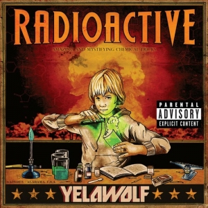 Yelawolf - Radioactive (CD)
