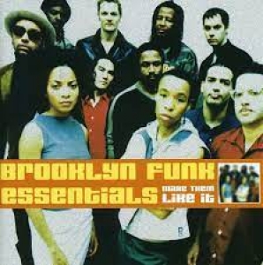 Brooklyn Funk Essentials - Make Em Like It (CD)