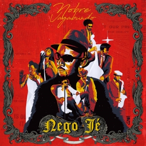 NEGO JE - NOBRE VAGABUNDO (CD)