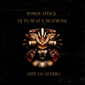 ROMER ATTACK  DJ TG BEAT E BEATMONK - A ARTE DA GUERRA (CD)