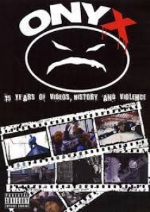 ONYX - Onyx 15 Years of Videos History and Violence (DVD)