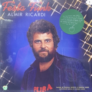 LP ALMIR RICARDI - FESTA FUNK VINYL IMPORTADO LACRADO