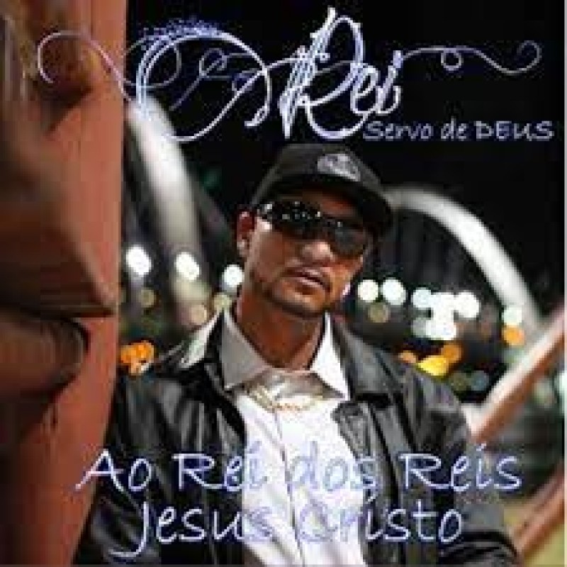 REI SERVO DE DEUS - AO REI DOS REIS JESUS CRISTO (CD)