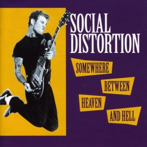 Social Distortion - Some Between Heaven & Hell (CD)