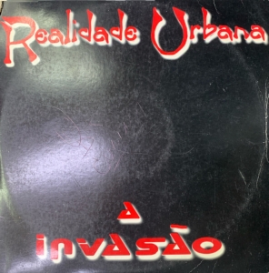 LP REALIDADE URBANA - A INVASAO VINIL DUPLO RAP NACIONAL
