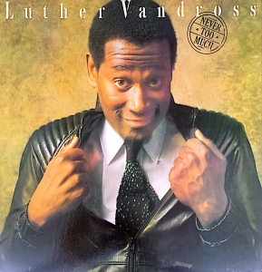 LP Luther Vandross - Never Too Much VINYL IMPORTADO