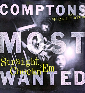 LP Comptons Most Wanted - Straight Checkn Em VINIL SINGLE