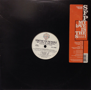 LP Something For The People Feat Trina & Tamara - My Love Is The Shhh VINYL SINGLE IMPORTADO