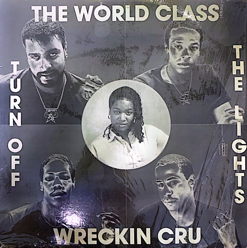 LP The World Class Wreckin Cru - Turn Off The Lights VINYL SINGLE IMPORTADO DR DRE