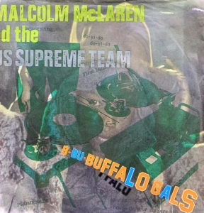 LP Malcolm McLaren & The Worlds Famous Supreme Team - Buffalo Gals VINYL 7 POLEGADAS