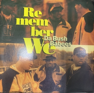 LP Da Bush Babees - Remember We VINYL SINGLE IMPORTADO