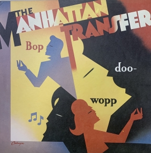 LP The Manhattan Transfer - Bop Doo Wopp VINYL IMPORTADO