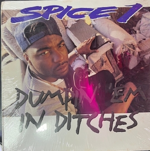 LP Spice 1 - Dumpin Em In Ditches VINYL SINGLE IMPORTADO