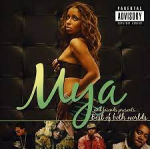 Mya - AND FRIENDS PRESENTS Best of Both Worlds (CD)