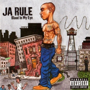 Ja Rule - Blood in My Eye (CD)