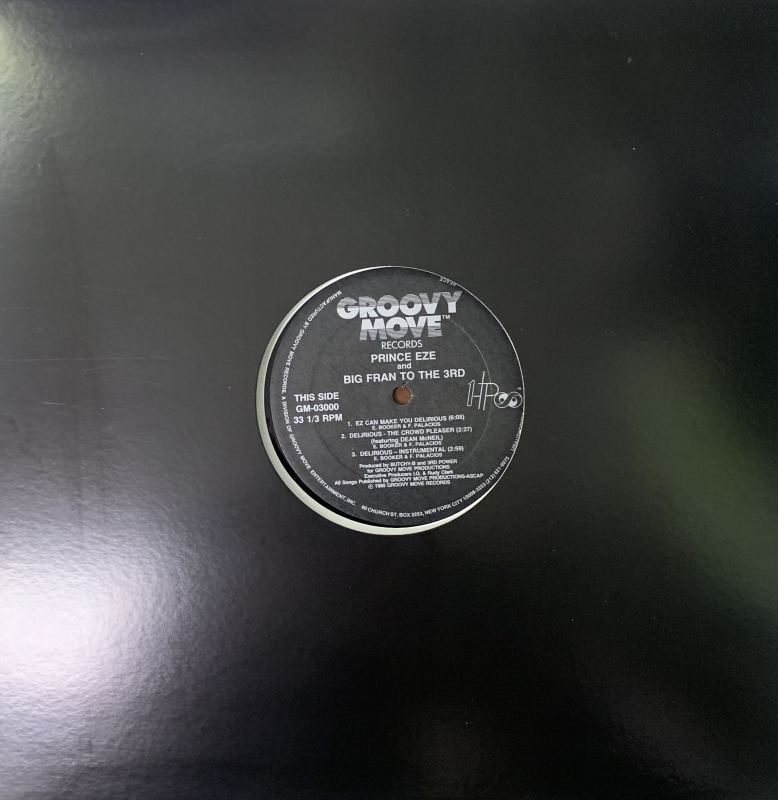 LP Prince Eze And Big Fran To The 3rd - EZ Can Make You Delirious e Time To Get Funky VINYL SINGLE