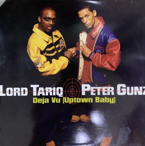 LP Lord Tariq & Peter Gunz - Deja Vu (Uptown Baby) VINYL SINGLE IMPORTADO