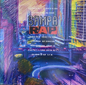 LP Sampa Rap (1996) RPW THAIDE E DJ HUM RACIONAIS MCS ATHALYBA SAMPA CREW VINYL