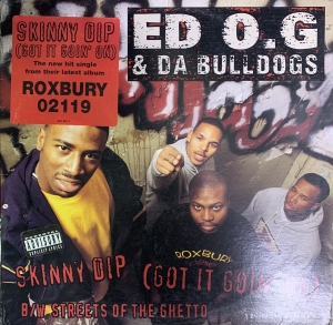 LP Ed OG & Da Bulldogs - Skinny Dip (Got It Goin On) BW Streets Of The Ghetto VINYL SINGLE IMPORTADO LP Ed OG & Da Bulldogs - Skinny Dip (Got It Goin On) BW Streets Of The Ghetto VINYL SINGLE IMPORTADO