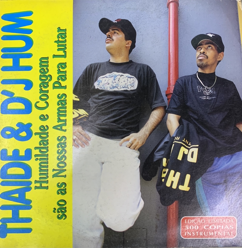 LP Thaide & DJ Hum - Humildade E Coragem SAo Nossas Armas Para Lutar VINYL INSTRUMENTAL